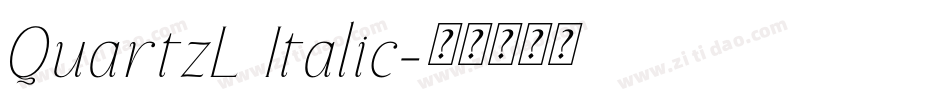QuartzL Italic字体转换